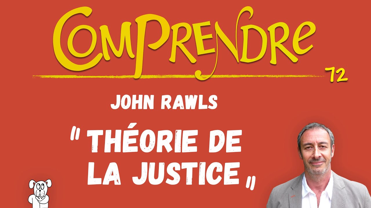 ClaP 72 — La THÉORIE DE LA JUSTICE en 8 minutes !   (John RAWLS)