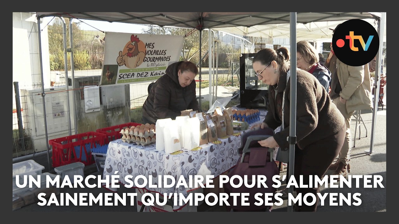 Un marché solidaire qui permet à tous de se nourrir sainement quel que soient ses revenus