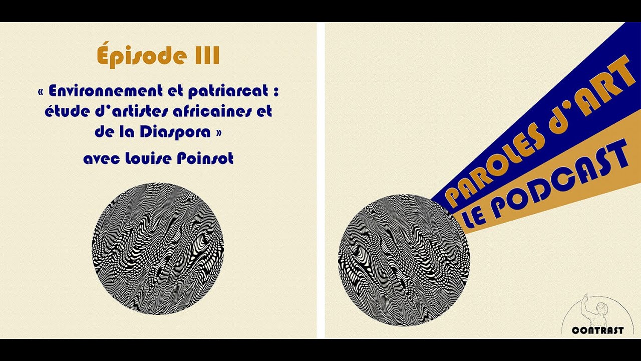 "Environnement et patriarcat : étude d’artistes africaines et de la Diaspora" - Louise Poinsot