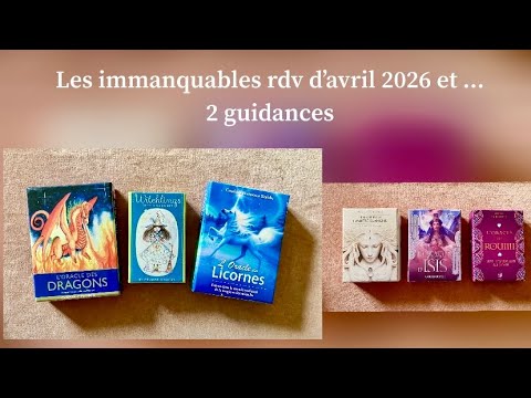 L'incroyable magie du mois d'avril 2026 et 2 guidances