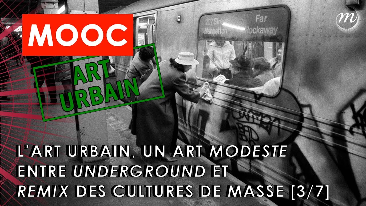 1 - L’art urbain, un art modeste entre underground et remix des cultures de masse  [3/7]